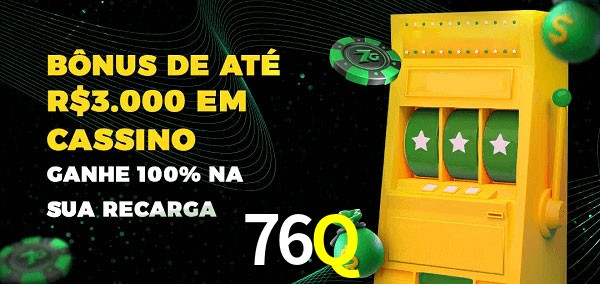 76Q melhor bônus de depósito