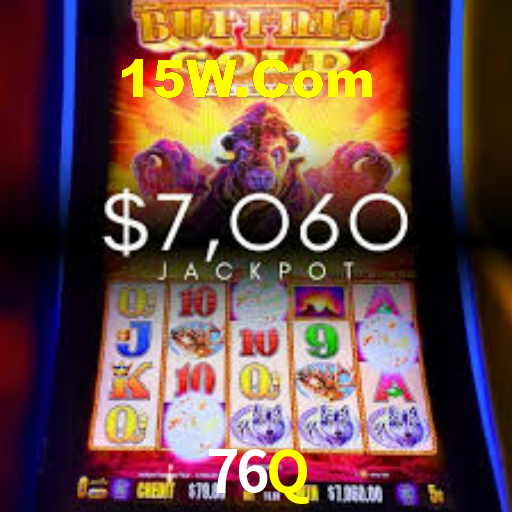 76Q,76Q Bet